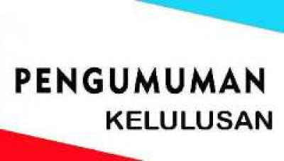 PENGUMUMAN KELULUSAN